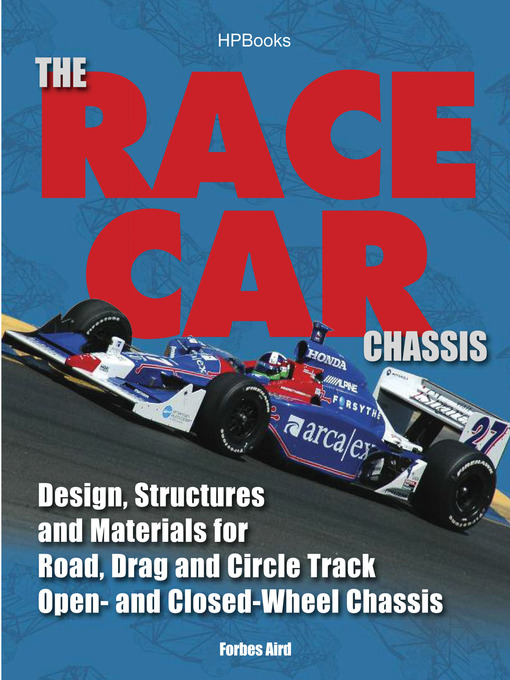 Title details for The Race Car Chassis by Forbes Aird - Available
